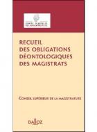 Recueil des obligations déontologiques des magistrats